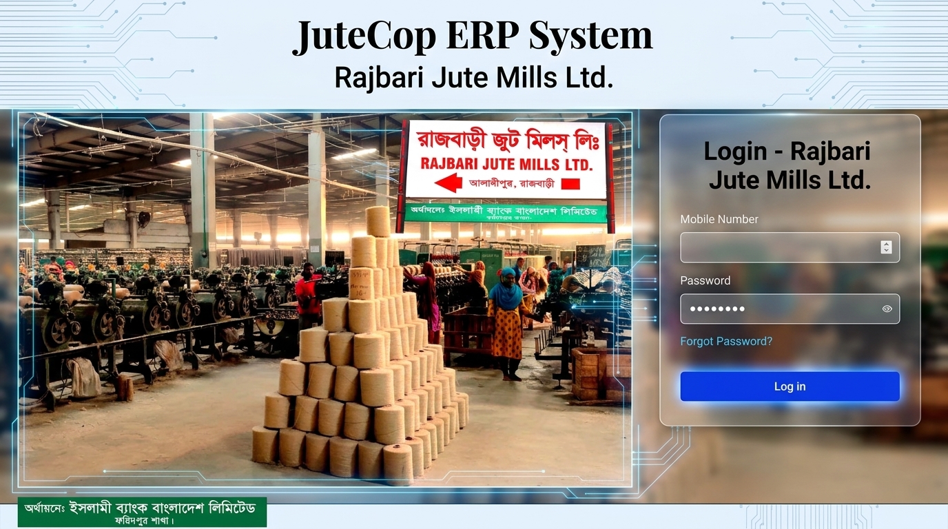 Jute Cop Enterprise Resource Planning - Rajbari Jute Mills Ltd.
